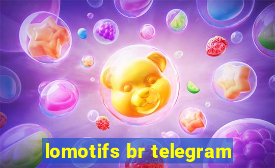 lomotifs br telegram